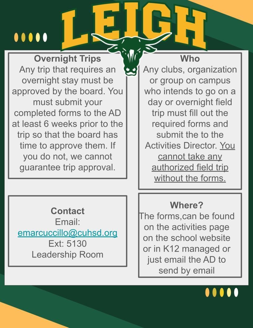 Field Trip Information ASB Activities Leigh High School